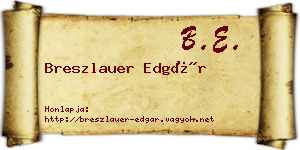 Breszlauer Edgár névjegykártya